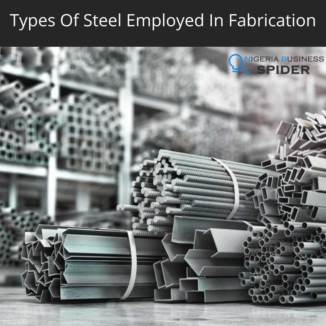 Types Of Steel Employed In Fabrication – Ajami Kassem